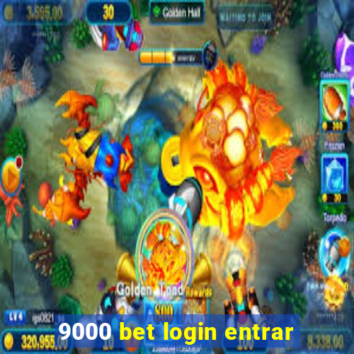 9000 bet login entrar